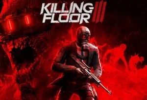 Killing Floor 3